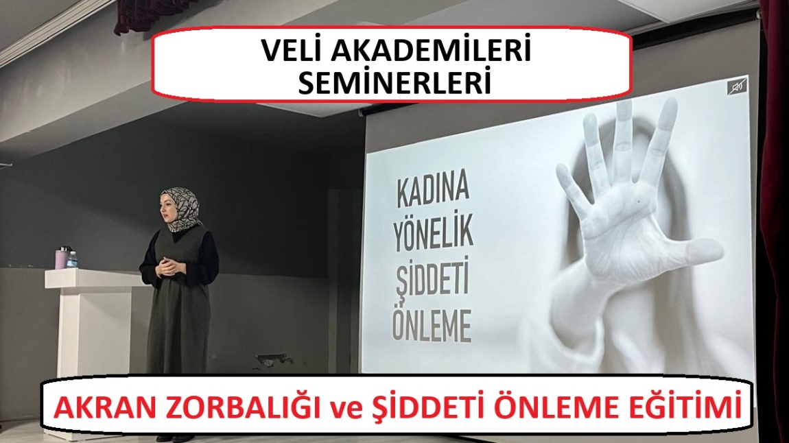 Akran Zorbalığı ve Şiddeti Önleme (Veli Akademileri Seminerleri)